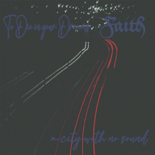 Faith (USA-2) : A City with No Sound